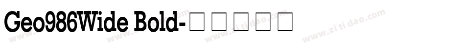 Geo986Wide Bold字体转换